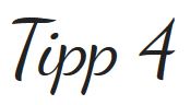 Tipp 4